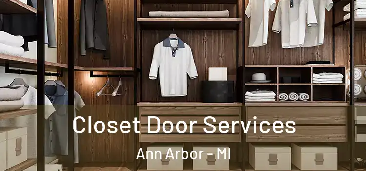  Closet Door Services Ann Arbor - MI