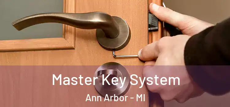  Master Key System Ann Arbor - MI