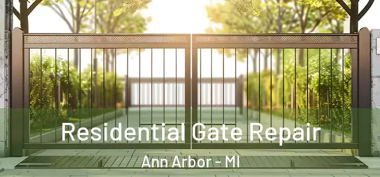  Residential Gate Repair Ann Arbor - MI