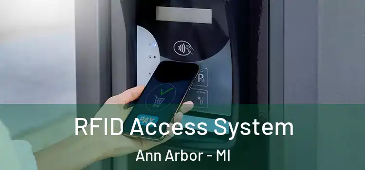  RFID Access System Ann Arbor - MI